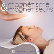 Le magnétisme et les magnétiseurs Le magnétisme et les magnétiseurs